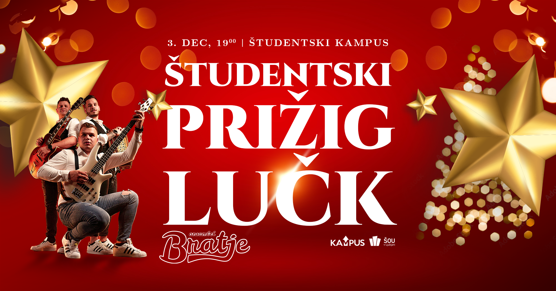 PRIŽIG LUČK NA ŠTUDENTSKEM KAMPUSU Z ANSAMBLOM BRATJE