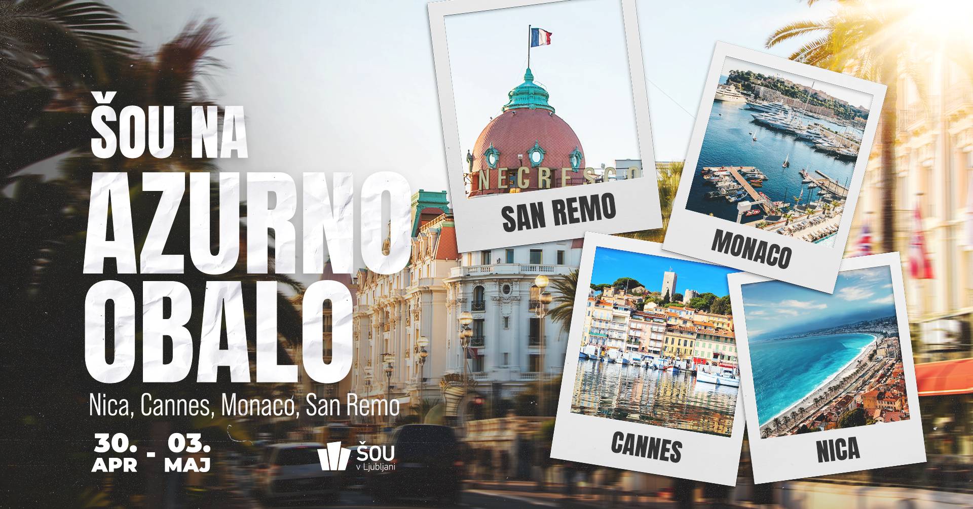 ŠOU na Azurno obalo